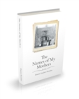 The Names of My Mothers - eBook