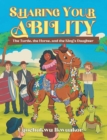 Sharing Your Ability : The Turtle, the Horse, and the King's Daughter - eBook