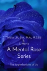 A Mental Rose Series : The Imperfections of Us - eBook