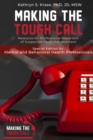 Making the Tough Call : Special Edition for Mental & Behavioral Health Professionals - eBook