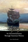 Legacy : An Ancestral Journey Through American History - eBook