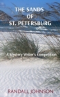THE SANDS   OF    ST. PETERSBURG : A Mystery Writer's Competition - eBook