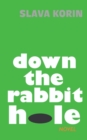 Down The Rabbit Hole - eBook