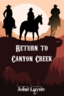 Return to Canyon Creek - eBook