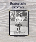 Buckaroo in Bloomers : The Myth and Mystery of Prairie Rose - eBook