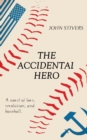 THE ACCIDENTAL HERO - eBook