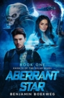 Aberrant Star : Knights of the Solar Winds Book One - eBook