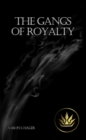 The Gangs of Royalty - eBook