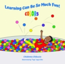 Learning Can Be So Much Fun! Colors - eBook