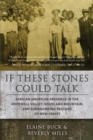 If These Stones Could Talk : African American Presence in the Hopewell Valley - eBook