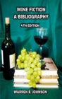 Wine Fiction : A Bibliography - 4th Edition - eBook