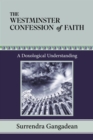 The Westminster Confession of Faith : A Doxological Understanding - eBook