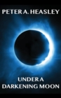 Under a Darkening Moon - eBook