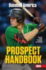 Baseball America 2023 Prospect Handbook Digital Edition - eBook
