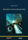 Diplomacy and Globalization : Theorizing, Cases and Synergies - eBook