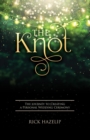 The Knot : The Journey to Creating a Personal Wedding Ceremony - eBook