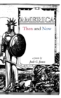 AMERICA Then and Now : a poem by Josh C. Jones - eBook