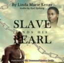 Slave Finds his Pearl - eAudiobook