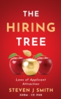 The Hiring Tree : Laws of Applicant Attraction - eBook