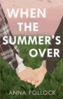 When the Summer's Over - eBook