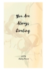 You Are Always Circling - eBook