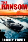 THE RANSOM : A Profoundly Satisfying Sequel to THE PARDON - eBook