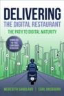 Delivering the Digital Restaurant : The Path to Digital Maturity - eBook