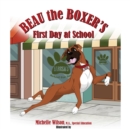 Beau the Boxer's First Day at School - eBook