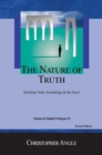 The Nature of Truth : Defining Truth, Knowledge & the Good - eBook