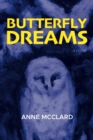 Butterfly Dreams : A Novel - eBook