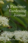 A Pandemic Gardening Journal - eBook