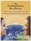 The Co-Regulation Revolution - eBook