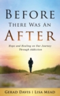 Before There Was An After - eBook