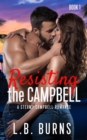 Resisting the Campbell - eBook