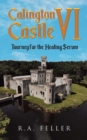 Calington Castle VI : Journey for the Healing Serum - eBook