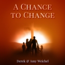 A Chance to Change - eAudiobook