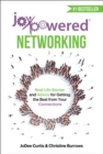 JoyPowered Networking : Real-Life Stories and Advice for Getting the Best from Your Connections - eBook