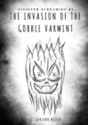 The Invasion of the Gobble Varmint - eBook
