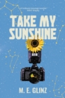 Take My Sunshine - eBook