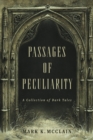 Passages of Peculiarity : A Collection of Dark Tales - eBook