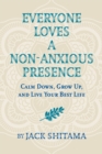 Everyone Loves a Non-Anxious Presence - eBook