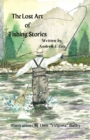The Lost Art of Fishing Stories - eBook