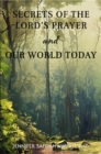 Secrets of the Lord's Prayer and Our World Today - eBook