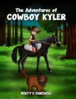The Adventures of Cowboy Kyler : Rusty's Farewell - eBook