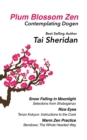 Plum Blossom Zen : Contemplating Dogen - eBook