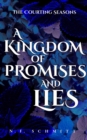 A Kingdom of Promises and Lies - eBook