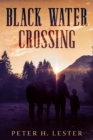 Black Water Crossing - eBook
