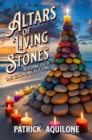 Altars of Living Stones : Building Faith One Testimony at a Time - eBook