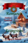 Romance in Evergreen - eBook