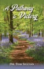 A Pathway to Victory - eBook